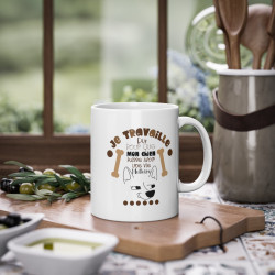 Mug Humour chien Je travaille tasse céramique amour drôle idée cadeau originale anniversaire femme homme fille garçon 325ml
