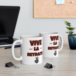 Mug-Tasse Vive la retraite idée cadeau retraite humour drôle amusant pour homme et femme