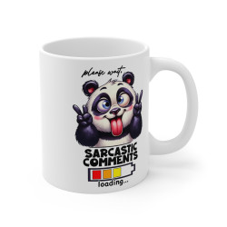Mug Panda Sarcastic comments Idée cadeau humour drôle amusant pour enfant et adulte