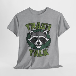 Tee shirt Raton-laveur animal animaux Trash Talk idée cadeau humour Homme ou Femme