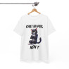 Tee Shirt Chat va pas, Non ? Idée cadeau animal animaux humour drôle amusant fun pour Homme et Femme