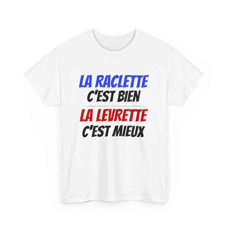 Tee shirt Humour Levrette Raclette  idée cadeau humour Drôle amusant pour homme et femme
