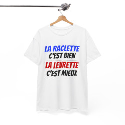 Tee shirt Humour Levrette Raclette  idée cadeau humour Drôle amusant pour homme et femme