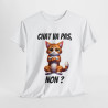 Tee-Shirt Chat va pas, Non ? idée cadeau humour drôle amusant fun animaux animal Roux pour Homme et Femme