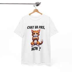 Tee-Shirt Chat va pas, Non ? idée cadeau humour drôle amusant fun animaux animal Roux pour Homme et Femme