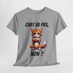 Tee-Shirt Chat va pas, Non ? idée cadeau humour drôle amusant fun animaux animal Roux pour Homme et Femme