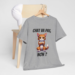 Tee-Shirt Chat va pas, Non ? idée cadeau humour drôle amusant fun animaux animal Roux pour Homme et Femme