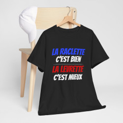 Tee shirt Humour Levrette Raclette idée cadeau drôle amusant pour homme et femme