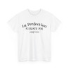 Tee Shirt La Perfection n'Existe Pas Sauf Moi idée cadeau humour drôle amusant pour homme et femme