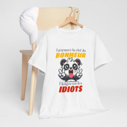 Tshirt Panda Bonheur Idiots Homme femme Humour Panda T-Shirt