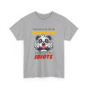 Tshirt Panda Bonheur Idiots Homme femme Humour Panda T-Shirt