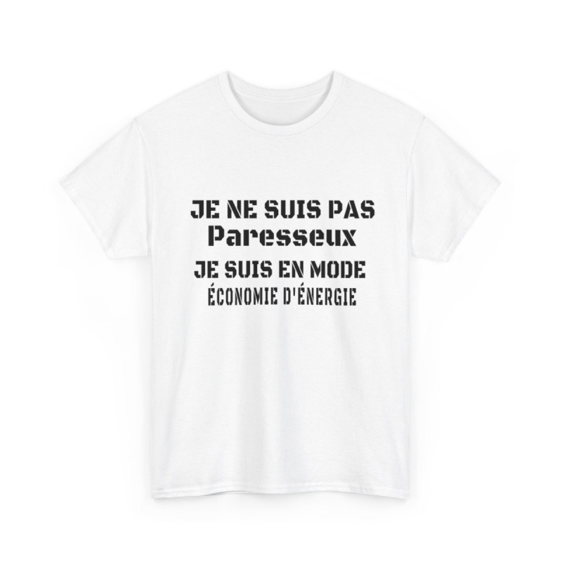 Tee-Shirt Homme Mode Économie d'Énergie - Pas Paresseux idée cadeau humour drole