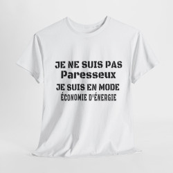 Tee-Shirt Homme Mode Économie d'Énergie - Pas Paresseux idée cadeau humour drole