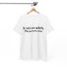 Tee-Shirt Je Suis Un Adulte Mais Pas Tout le Temps idée cadeau humour drole pour homme et femme