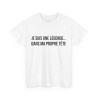 Tee Shirt humour Je Suis Une Légende... Dans Ma Propre Tête  idée cadeau  drôle amusant pour homme et femme