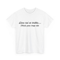 Tee-Shirt Lève Toi et...