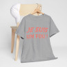 Tee Shirt Je Suis un Fou ! Idée cadeau humour amusant rigolo pour homme