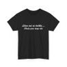 Tee-Shirt Noir Lève Toi et Brille... Mais Pas Trop Tôt idée cadeau citation humour drole pour homme et femme