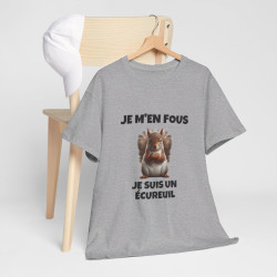 T shirt Animal Je suis un écureil idée cadeau humour humoristique amusant pour homme et femme