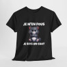 T shirt Animal Chat Je suis un chat idée cadeau humour humoristique drole amusant Homme/Femme