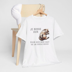 Tee shirt Chat Je Bosse Dur pour Mon Chat idée cadeau humour drôle amusant pour homme et femme