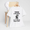 T-shirt Humour Touche à Mon Ricard idée cadeau amusant drôle pour homme et femme