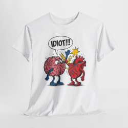 T shirt Blanc avec Design Cerveau et Cœur - idée cadeau Humour Idiot ! pour Homme et Femme