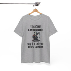 T-shirt Humour Touche à Mon Ricard idée cadeau amusant drôle pour homme et femme