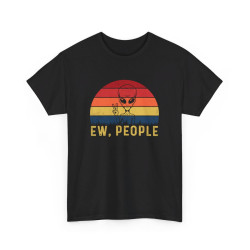 T-shirt Alien  "Ew, People"...