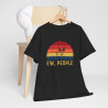 T-shirt Alien  "Ew, People" - idée cadeau Humour Amusant, Pour Homme et Femme