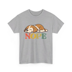 T-shirt Chien "NOPE" -  idée cadeau Humour et Détente, Homme et Femme