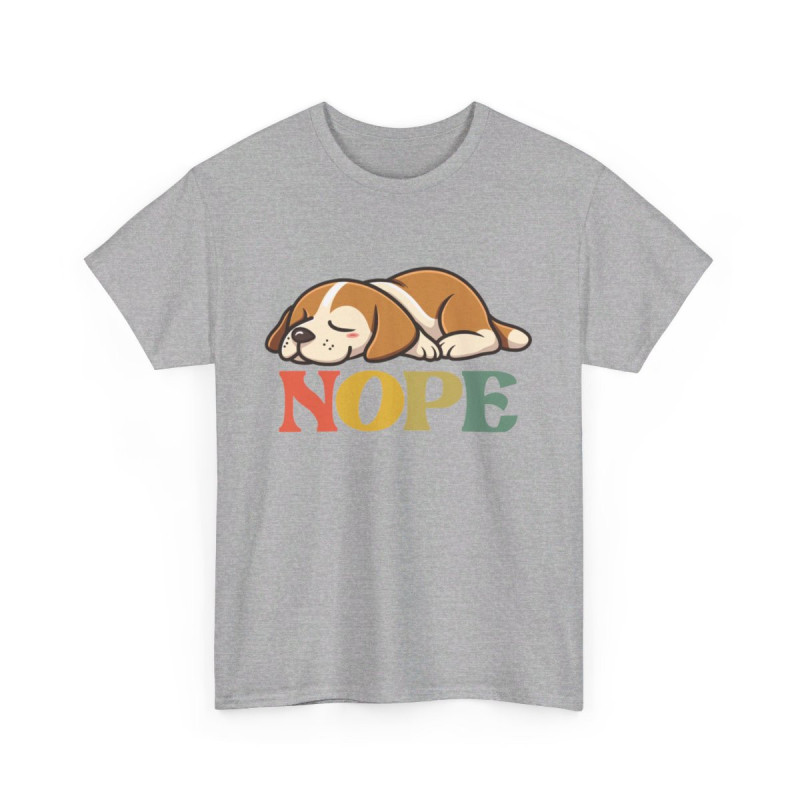 T-shirt Chien "NOPE" -  idée cadeau Humour et Détente, Homme et Femme