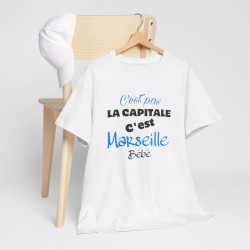 Tee shirt humour C'est pas la capitale c'est Marseille bébé idée cadeau pour Homme et Femme T shirt