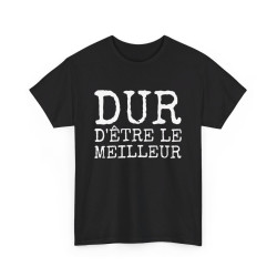 T shirt Humour Homme "Dur...