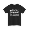 Tee shirt humour "Désolé cet homme est déjà pris par une femme fantastique" idée cadeau amusant drôle - Pour Homme