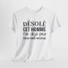 T shirt humour "Désolé cet homme est déjà pris par une femme fantastique" idée cadeau amusant drôle - Pour Homme