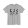Tee-shirt Humour Homme "Dur d'être le meilleur" - idée Cadeau drôle amusant fun T shirt