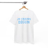 Tee-shirt Humour "Je crains dégun" pour Homme et Femme