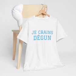 Tee-shirt Humour "Je crains dégun" pour Homme et Femme