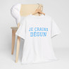Tee-shirt Humour "Je crains dégun" pour Homme et Femme