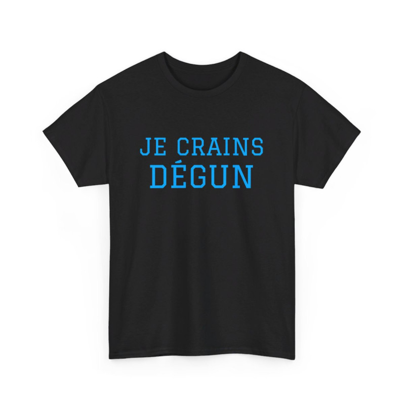 Tee-shirt Humour "Je crains dégun" pour Homme et Femme