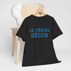 Tee-shirt Humour "Je crains dégun" pour Homme et Femme