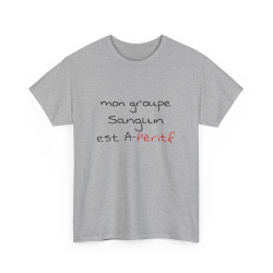 T shirt humour Mon groupe est A-péritif idée cadeau apéro pour homme et femme