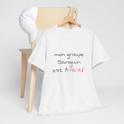 T shirt humour Mon groupe est A-péritif idée cadeau apéro pour homme et femme