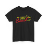 Tee Shirt "Better Call Saul" - Pour Homme et Femme T shirt