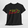 Tee Shirt "Better Call Saul" - Pour Homme et Femme T shirt