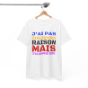 Tee Shirt Humour "J'ai pas toujours raison mais j'ai jamais tort" idée cadeau amusant Pour Homme et Femme