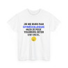 Tee Shirt Humour "Je ne suis pas gynécologue mais je peux toujours jeter un oeil" - Pour Homme