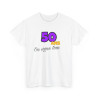 Tee Shirt Anniversaire "50 Ans, On Signe Tous" - Pour Homme et Femme