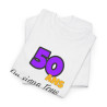 Tee Shirt Anniversaire "50 Ans, On Signe Tous" - Pour Homme et Femme